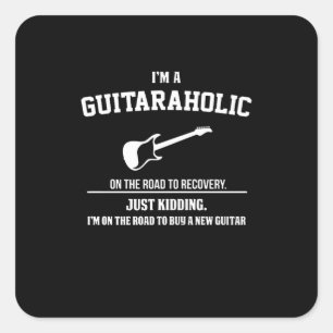 Sticker Carré Guitariste Je Suis Guitaraholiste Anniversaire