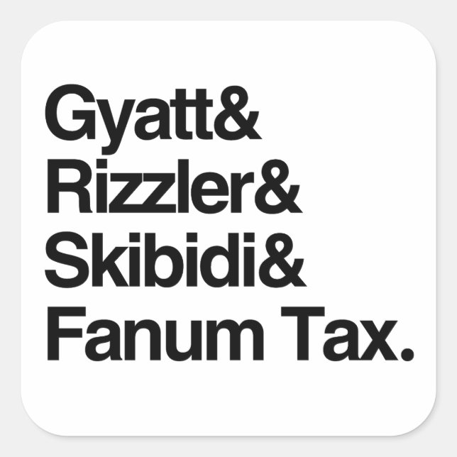Sticker Carré Gyatt Rizzler Skibidi et Fanum Tax (Devant)