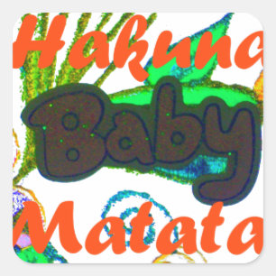 Sticker Carré Hakuna Matata Baby.png