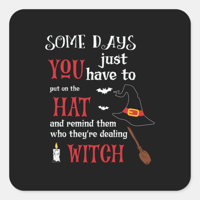 Sticker Carré Halloween Certains Jours Vous Devez Anniversaire (Devant)