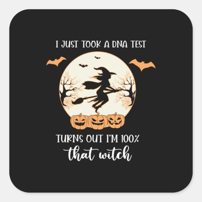 Sticker Carré Halloween Je Viens De Faire Un Test D'ADN Annivers (Devant)