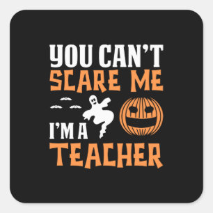 Sticker Carré Halloween Proud I Am A Teacher Birthday