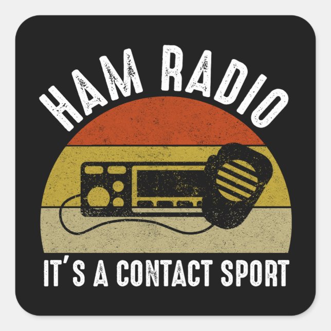 Sticker Carré Ham Radio - C'est un sport de contact (Devant)