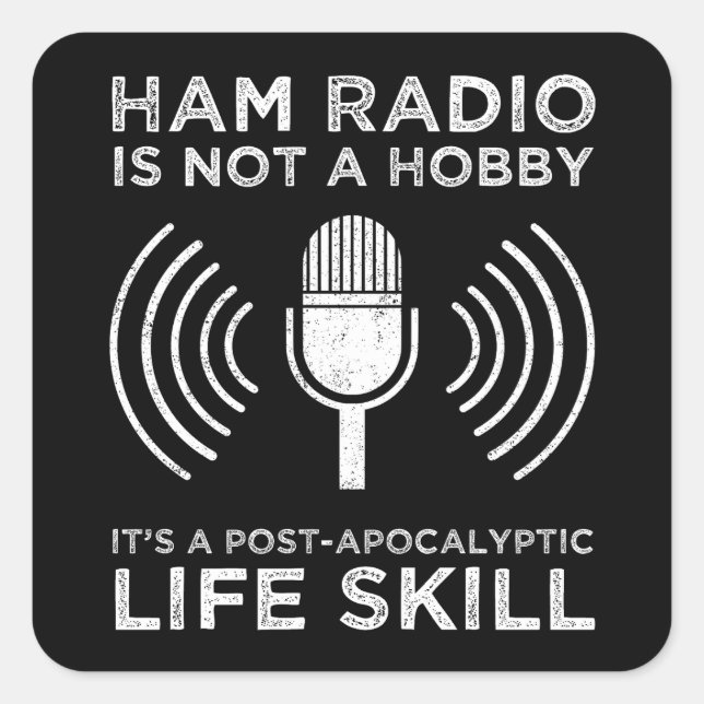Sticker Carré Ham Radio N'Est Pas Un Hobby (Devant)