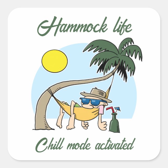 Sticker Carré Hammock Life Chill Mode Activé Drôle Cartoon (Devant)
