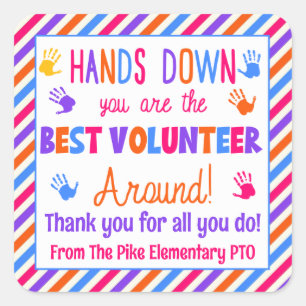 Sticker Carré Hands Down Vous êtes le meilleur bénévole autour
