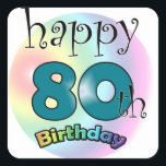 Sticker Carré Happy 80th Birthday<br><div class="desc">Joyeux anniversaire bleus. Pour quelqu'un qui a 80 ans. Une conception élégante avec des couleurs arc-en-ciel.</div>