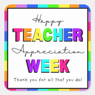 Sticker Carré Happy Teacher Appreciation Week Rainbow Preschool 
