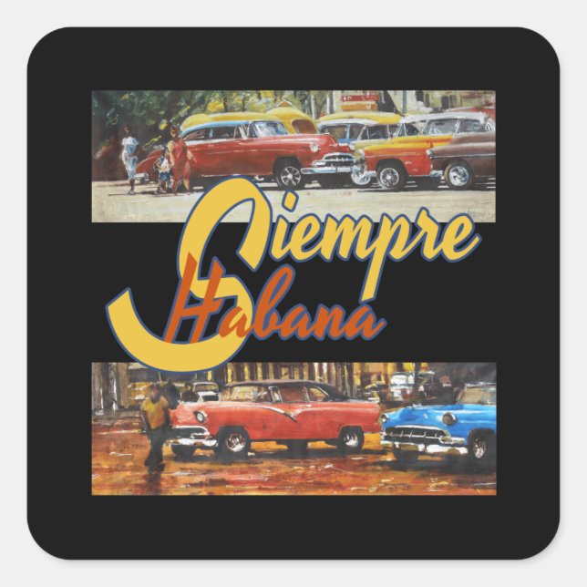 Sticker Carré Havana Cuba - Siempre Habana (Devant)
