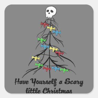 Sticker Carré Have yourself a scary little christmas !