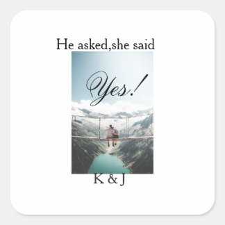 Sticker Carré He asked she said yes engagement photo name stylis