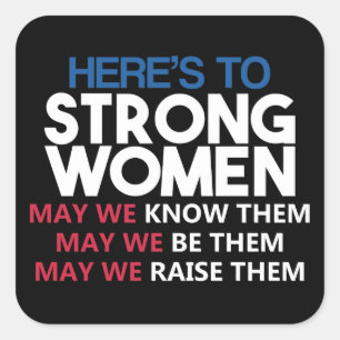 Sticker Carré Here's to Strong Women