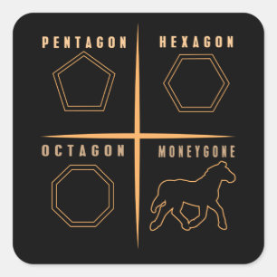 Sticker Carré Hexagon octogone de Horse Pentagone Moneygone Funn