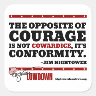 Sticker Carré Hightower Lowdown : Le contraire du courage (Bâton