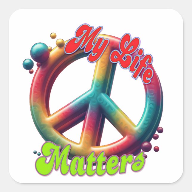 Sticker Carré Hippie Love Peace Life Matters Custom  (Devant)