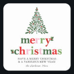 Sticker Carré Holly Merry & Bright Christmas<br><div class="desc">Un design de Noël lumineux et amusant à envoyer à la famille et aux amis!</div>