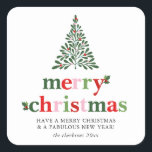 Sticker Carré Holly Merry & Bright Christmas<br><div class="desc">Un design de Noël lumineux et amusant à envoyer à la famille et aux amis!</div>
