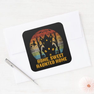 Sticker Carré HOME SWEET HAUNTED HOME drôle halloween