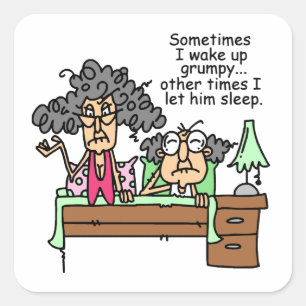 Sticker Carré Humoristique, laissez grumeux dormir