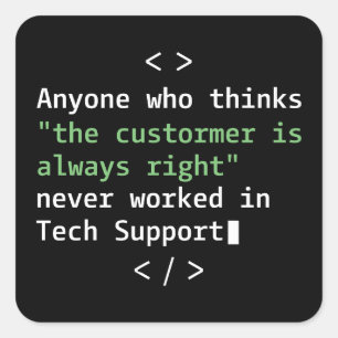 Sticker Carré Humour de l'assistance technique pour le service c