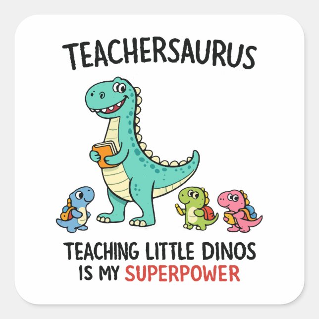 Sticker Carré Humour de professeur Teachersaurus avec de petits  (Devant)