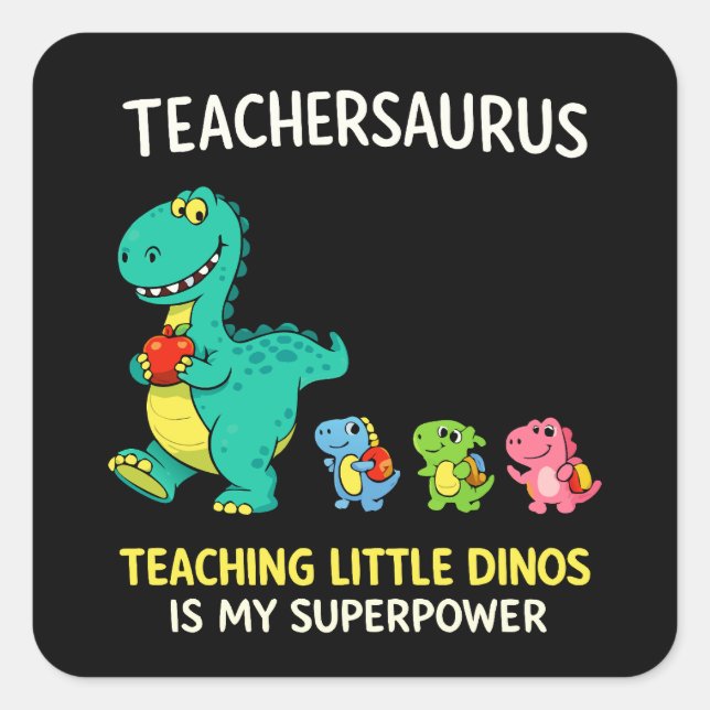 Sticker Carré Humour de professeur Teachersaurus avec de petits  (Devant)