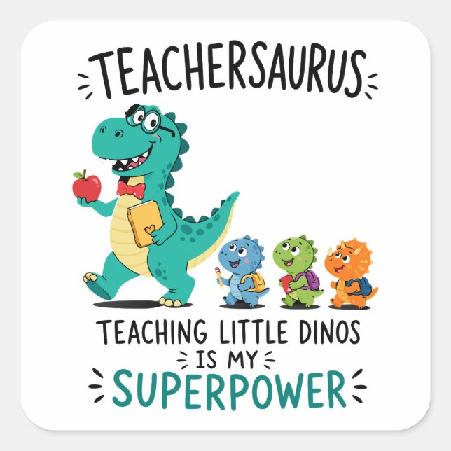 Sticker Carré Humour de professeur Teachersaurus avec de petits  (Devant)