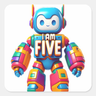 Sticker Carré I Am Five Robot for Kids 5Anniversaire Technologie
