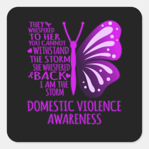 Sticker Carré I Am The Storm Support Domestic Violence Awareness