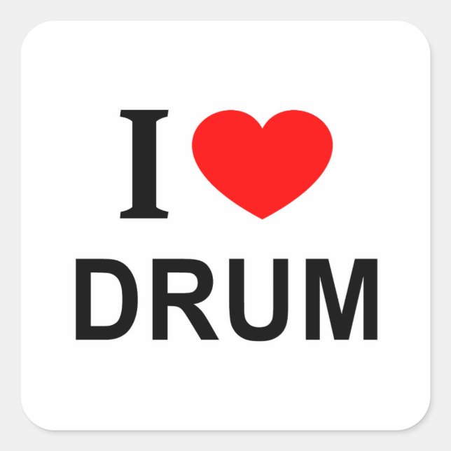 STICKER CARRÉ I ❤️ DRUM I ADORE DRUM I HEART DRUM (Devant)