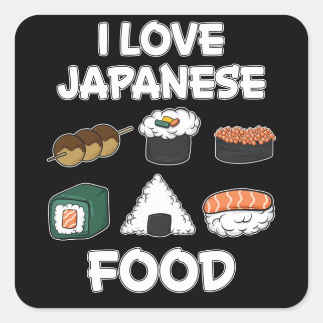 Sticker Carré I Love Japanese Food Funny Japon Rice Ramen Cadeau (Devant)