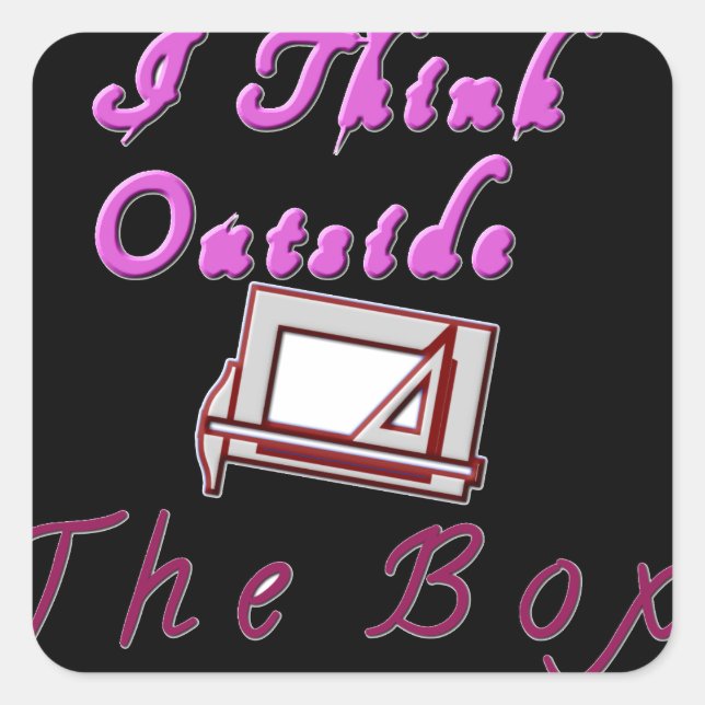 Sticker Carré I Think Out of the Box : Design créatif (Devant)