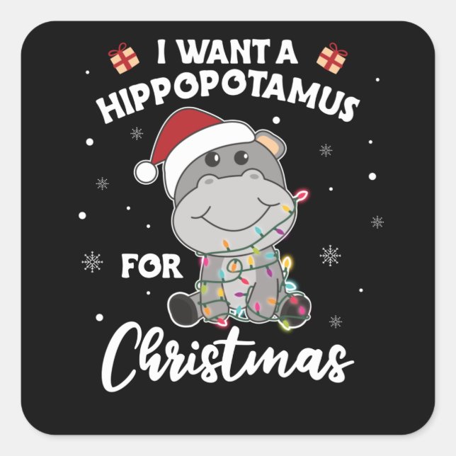 Sticker Carré I Want A Hippo For Christmas Sweet Hippos (Devant)