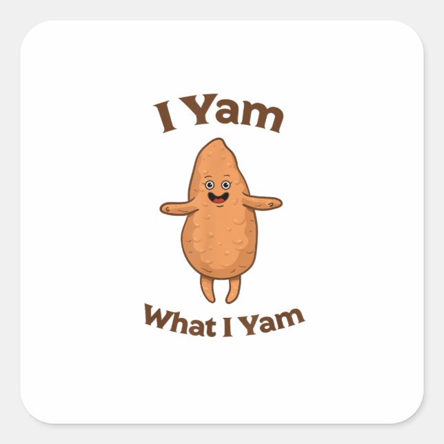 Sticker Carré I Yam What I Yam Dancing Sweet Potato Thanksgiving (Devant)