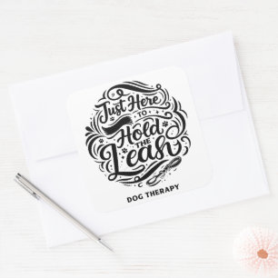 Sticker Carré Ici pour tenir la laisse, bénévole thérapie canine