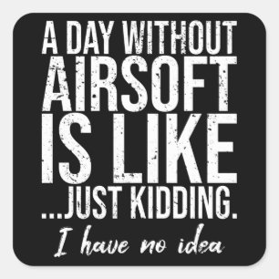 Sticker Carré Idée de cadeau sportif amusant Airsoft