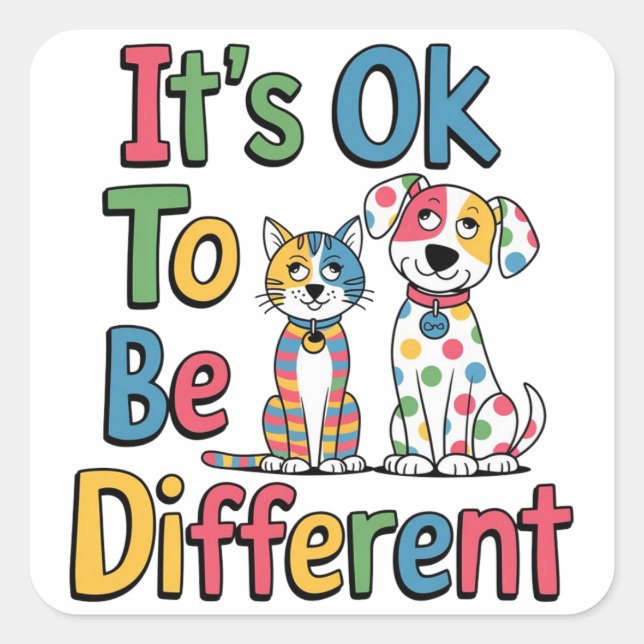 Sticker Carré Il est ok d'être différent (Devant)