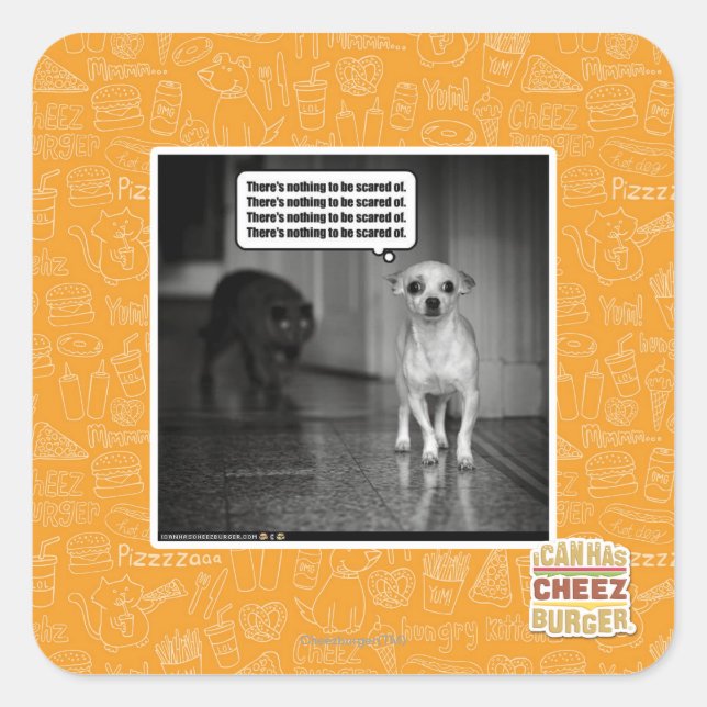 Sticker Carré Il n'y a rien à craindre (Devant)