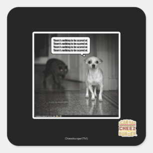 Sticker Carré Il n'y a rien à craindre