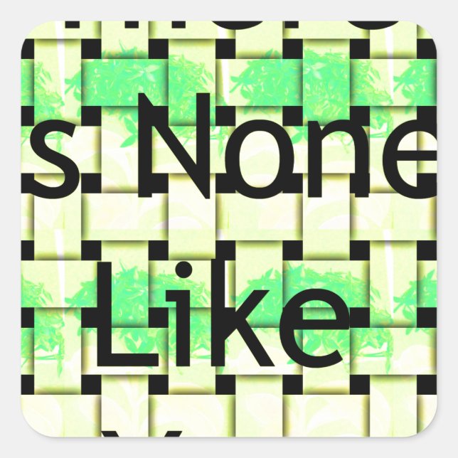 Sticker Carré Il N'Y En A Pas Comme Vous L'Impression (Devant)