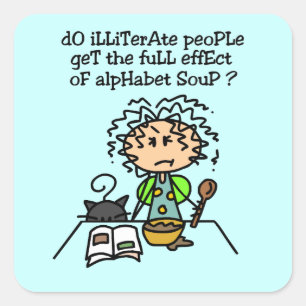 Sticker Carré Illettrer l'Humour populaire