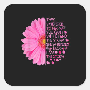 Sticker Carré I'm The Storm Strong Women Breast Cancer Warrior P