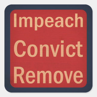 Sticker Carré Impeachment Condamnation Renvoi Style Années 40
