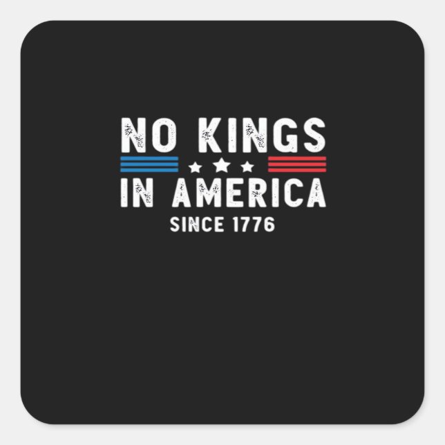 Sticker Carré In America Presidents Are Not Kings Minimal Clean (Devant)