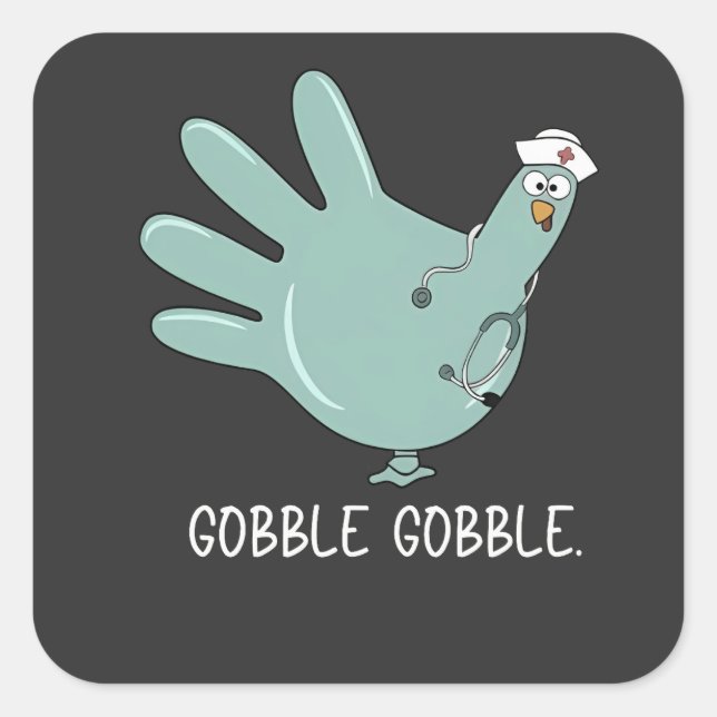 Sticker Carré Infirmière Urgences Dinde Gobble Squad Infirmière  (Devant)