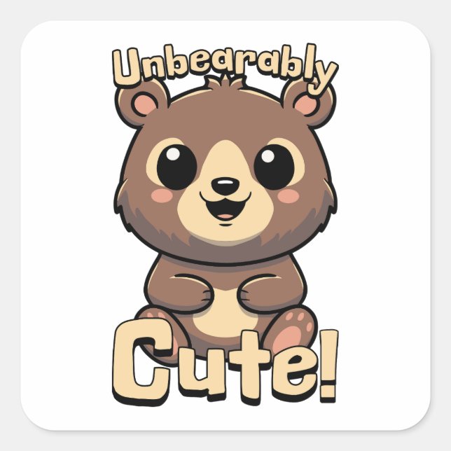 Sticker Carré Insupportable, mignon ! Kawaii Teddy Bear Pun Dess (Devant)