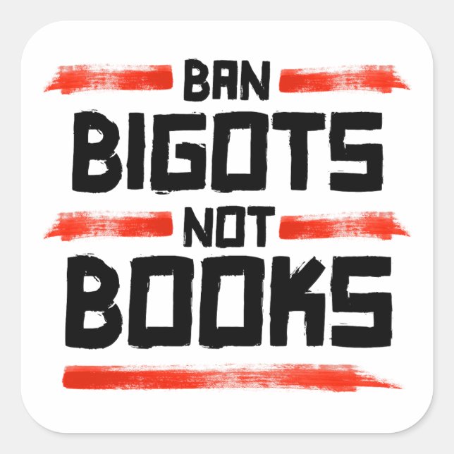 STICKER CARRÉ INTERDIRE LES BIGOTS PAS LES LIVRES (Devant)