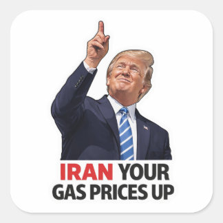 Sticker Carré Iran vos prix du gaz en hausse mème politique prix