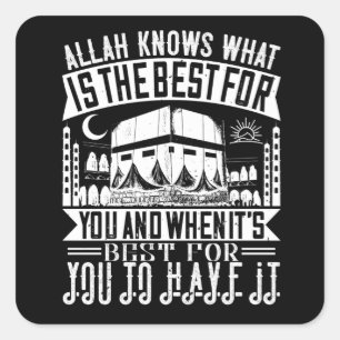 Sticker Carré Islam - Allah Sait Ce Qui Est Le Mieux Pour Vous
