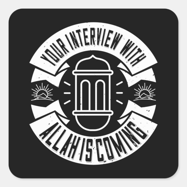Sticker Carré Islam - Votre Interview Avec Allah Arrive (Devant)